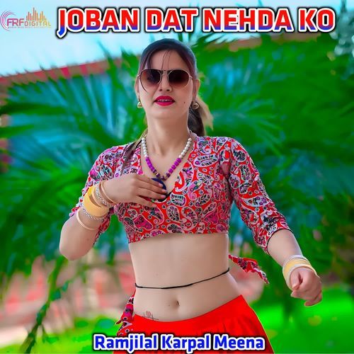 JOBAN DAT NEHDA KO