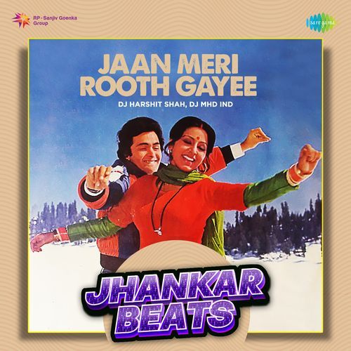 Jaan Meri Rooth Gayee - Jhankar Beats