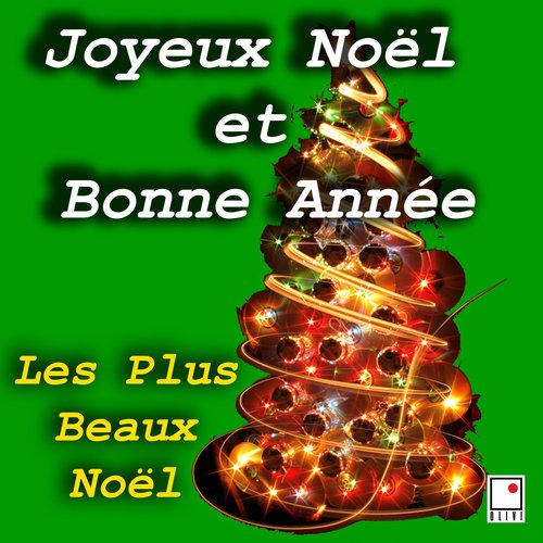 Joyeux Noël et Bonne Année (Les Plus Beaux Noëls)
