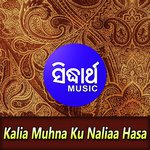 Kalia Muhna Ku Naliaa Hasa