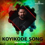 Koyikode Song (Ribin Richard Mix)