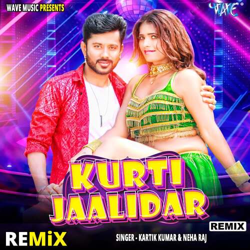 Kurti Jaalidar - (Remix)