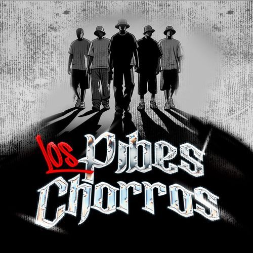 LOS PIBES CHORROS cover art