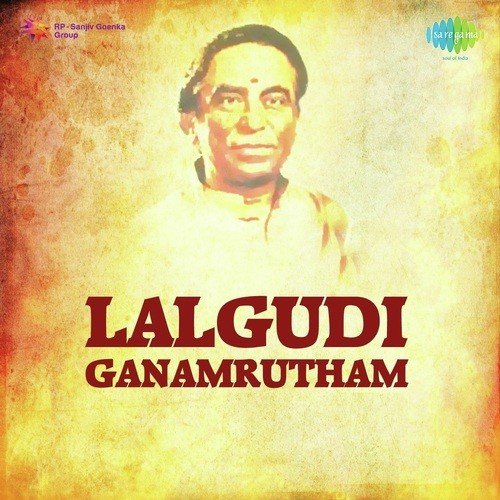 Lalgudi Ganamrutham Vol. 1