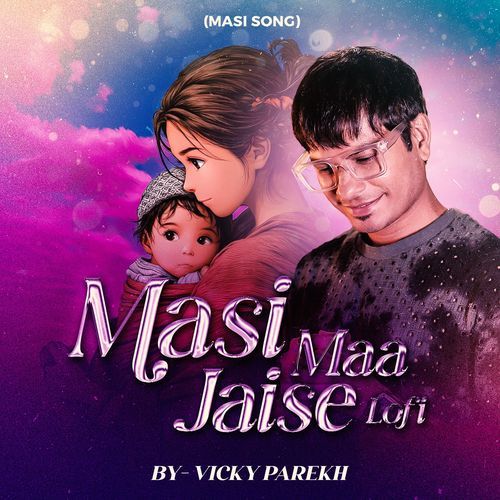 Masi Maa Jaise LoFi (Masi Song)
