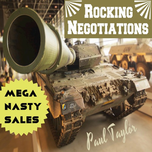 Mega Nasty Sales: Rocking Negotiations