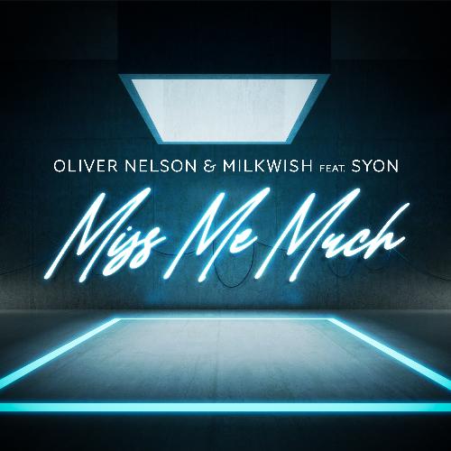 Miss Me Much (feat. Syon)