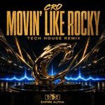 Movin Like Rocky (Tech House Remix)