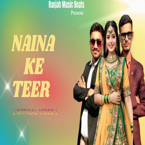 NAINA KE TEER