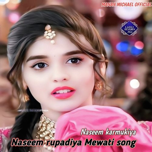 Naseem rupadiya Mewati song