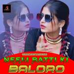 Neeli Batti Ki Baloro