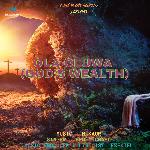 Ola Oluwa (God'S Wealth)