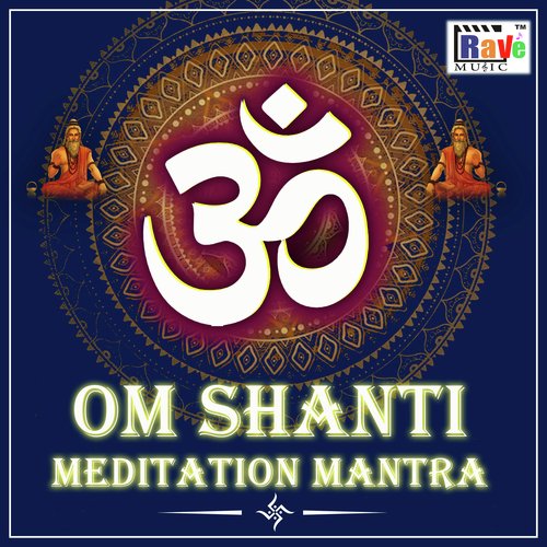 Om Shanti Meditation Mantra