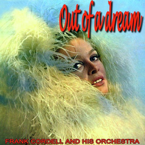 Out Of A Dream