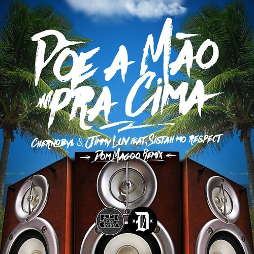 Põe a Mão pra Cima (Dom Magoo Remix)_poster_image