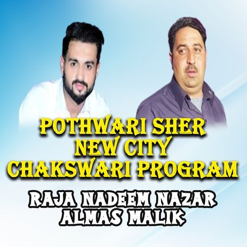 Pothwari Sher New City Chakswari Program