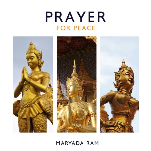 Prayer for Peace: Buddhist Meditation in Tibetan Spirituality
