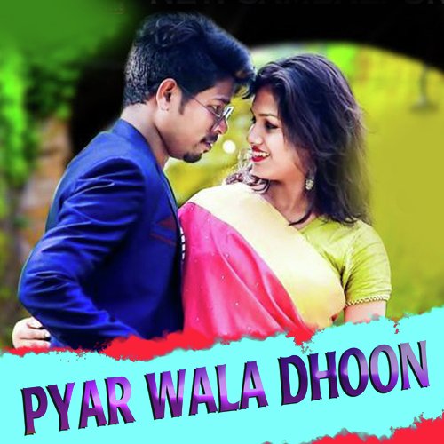 Pyar Wala Dhoon