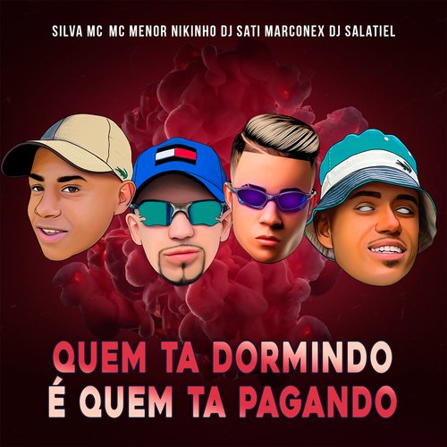 Quem Ta Dormindo é Quem Ta Pagando_poster_image