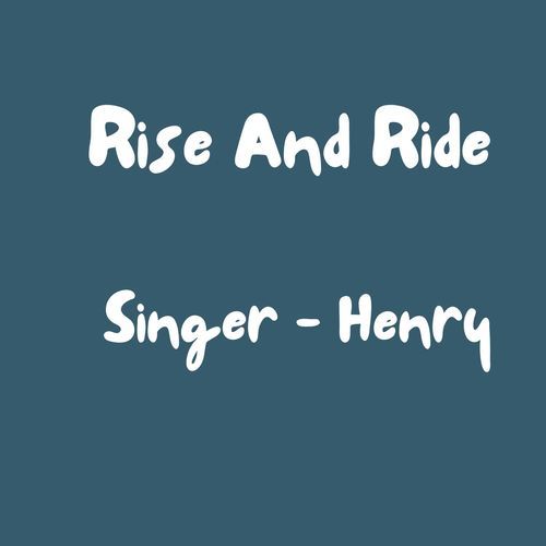 Rise And Ride
