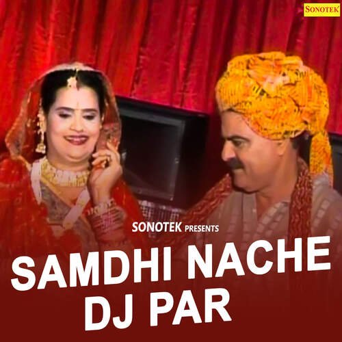 Samdhi Nache Dj Par