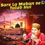 Sare La Makan Se Talab Hui