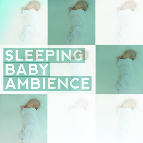 Sleeping Baby Ambience
