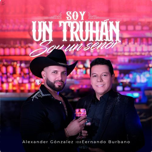 Soy un Truhán, Soy un Señor