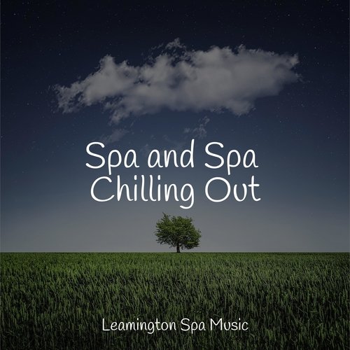 Spa and Spa Chilling Out
