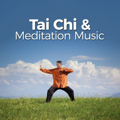 Tai Chi & Meditation Music
