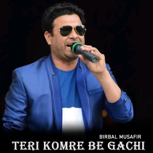 Teri Komre Be Gachi