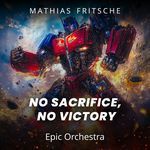 Transformers - No Sacrifice, No Victory artwork
