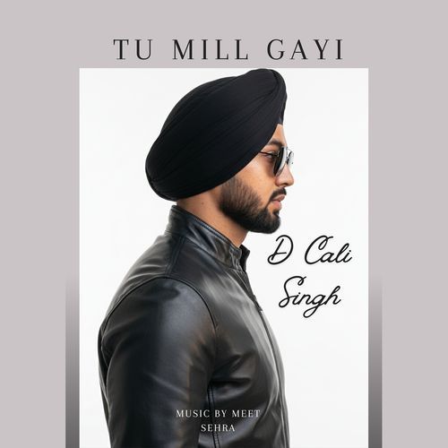 Tu Mill Gayi