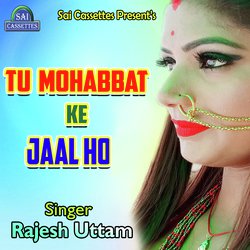 Tu Mohabbat Ke Jaal Ho-FQ9fCCxfRgs