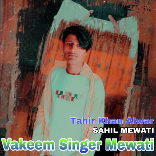 Vakeem Singer Mewati