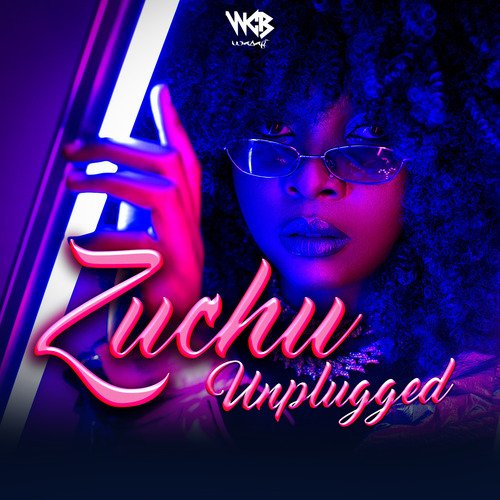 Zuchu Unplugged_poster_image