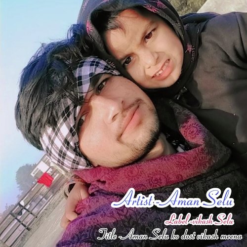 Aman Selu ko dost vikash meena cover art
