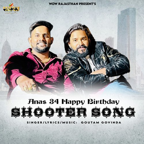 Anas 34 Happy Birthday Shooter Song