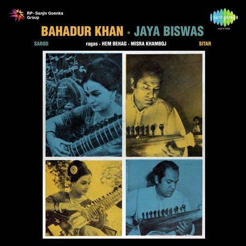 Bahadur Khan And Jaya Biswas - Sarod and Sitar