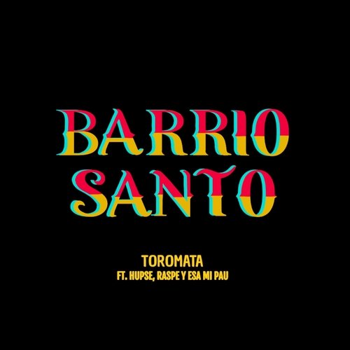 Barrio Santo (feat. Esamipau!, Hupse & Rapse) cover art