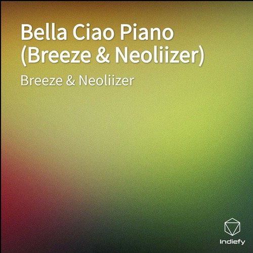 Bella Ciao Piano (Breeze & Neoliizer) cover art