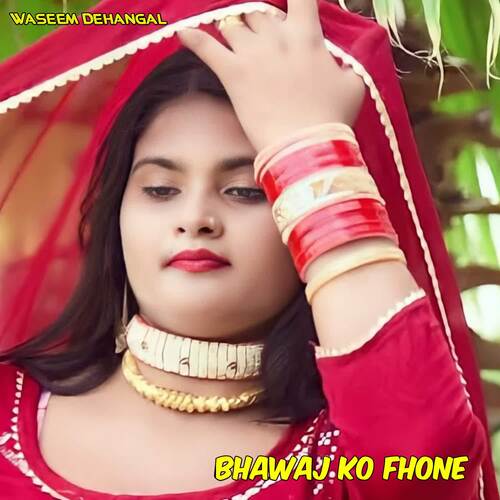 Bhawaj Ko Fhone