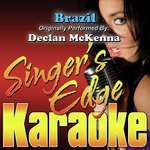 Brazil (Originally Performed by Declan Mckenna) [Karaoke Version]