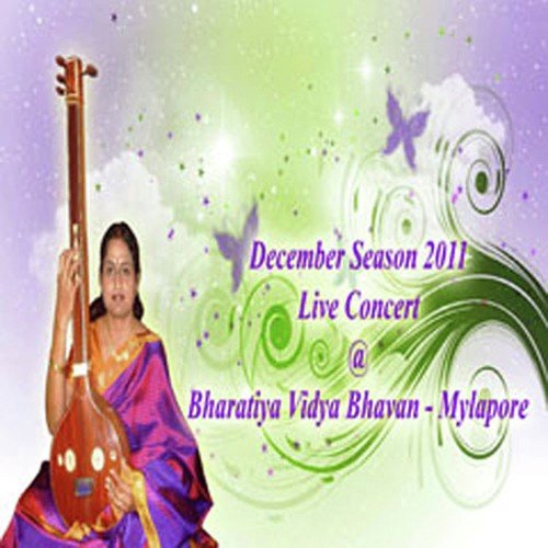 December Season 2011 - Live At Bharatiya Vidya Bhavan-Mylapore - Kanaka Durga Venkatesh