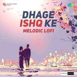 Dhage Ishq Ke Melodic Lofi-NBASAhlkYUU