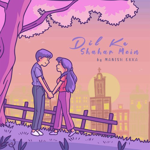 Dil Ke Shahar Mein