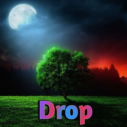 Drop