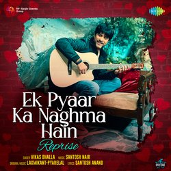 Ek Pyaar Ka Naghma Hain - Reprise-Ihs0ASIGW0M