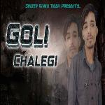 Goli Chalegi