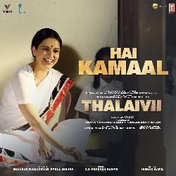 Hai Kamaal (From &quot;Thalaivii&quot;)-O1AJBTNvaEY